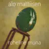 Alo Mattiisen - Roheline Muna